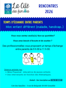 Temps d’échange entre parents. Mon enfant différent (maladie, handicap…)