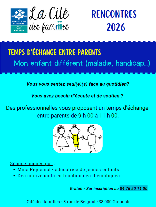 Temps d’échange entre parents. Mon enfant différent (maladie, handicap…)